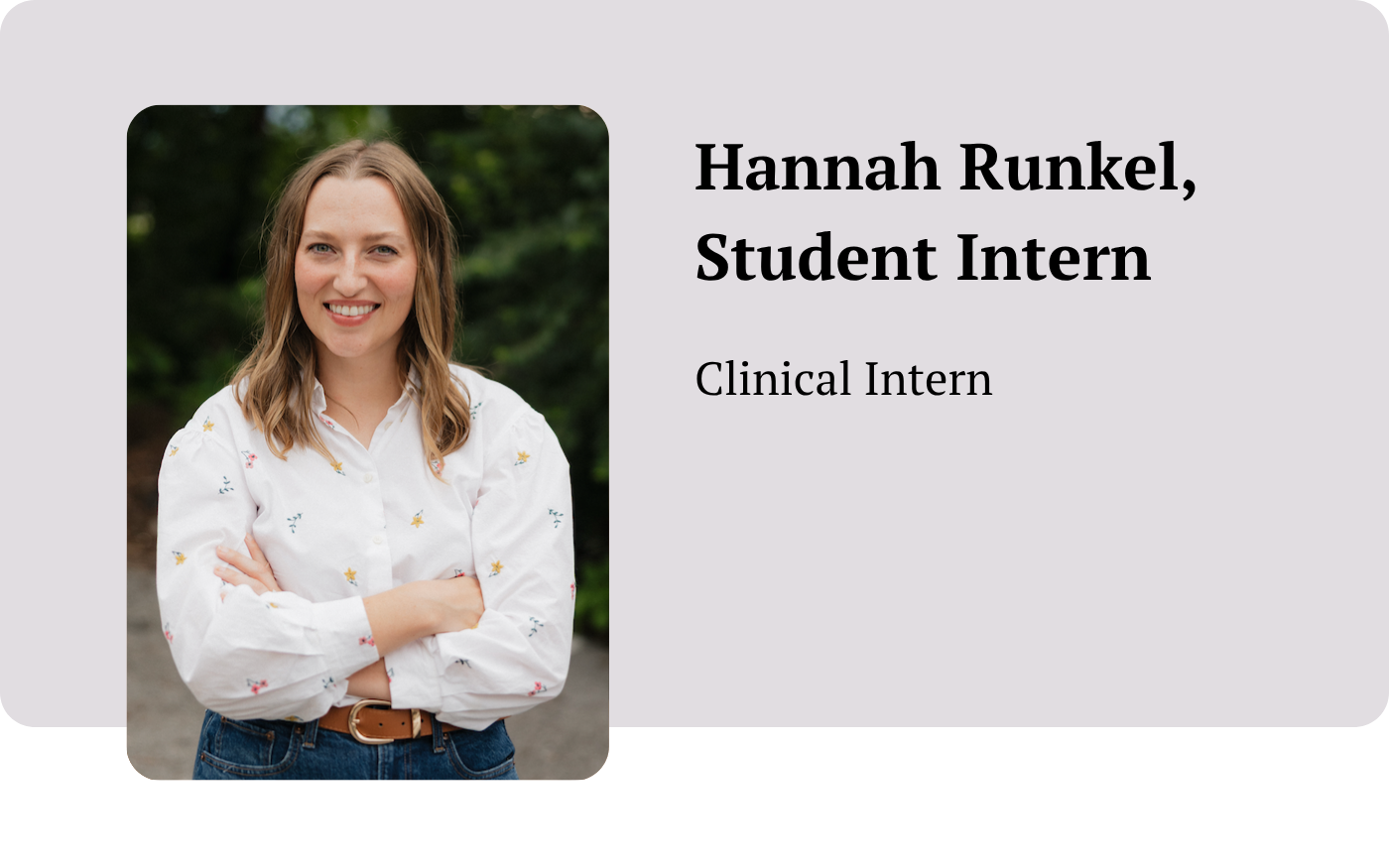 Headshot of Harper Beard with text that says, Student Intern, Clinical Intern.